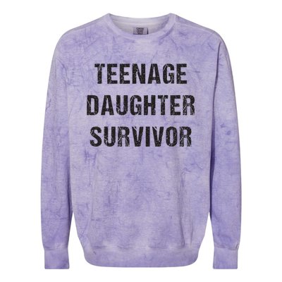 Teenage Daughter Survivor Parenting Quote Fathers Day Colorblast Crewneck Sweatshirt