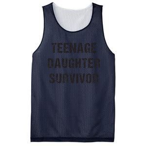 Teenage Daughter Survivor Parenting Quote Fathers Day Mesh Reversible Basketball Jersey Tank