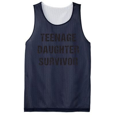 Teenage Daughter Survivor Parenting Quote Fathers Day Mesh Reversible Basketball Jersey Tank