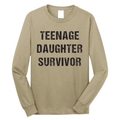 Teenage Daughter Survivor Parenting Quote Fathers Day Long Sleeve Shirt