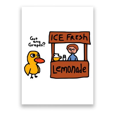 The Duck Song Got Any Grapes Funny Meme Poster