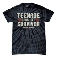 Teenage Daughter Survivor Vintage Dad Mom FatherS Day Tie-Dye T-Shirt