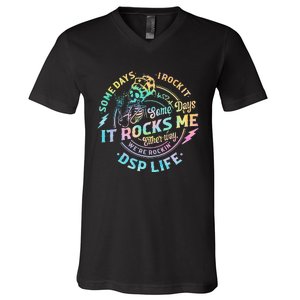 Tie Dye Some Days I Rock It Some Days It Rocks Me Dsp Life V-Neck T-Shirt