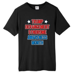 Trump Derangement Syndrome Awareness Month Tall Fusion ChromaSoft Performance T-Shirt