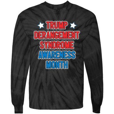 Trump Derangement Syndrome Awareness Month Tie-Dye Long Sleeve Shirt