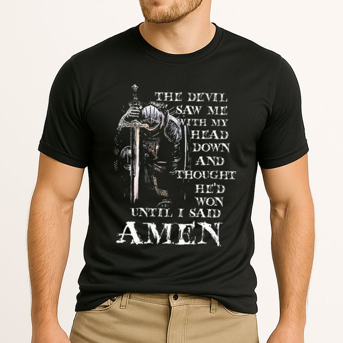 The Devil Saw Me With My Head Down And Thought HeD Won Performance Shirt