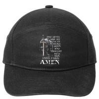 The Devil Saw Me With My Head Down And Thought HeD Won 7-Panel Snapback Hat
