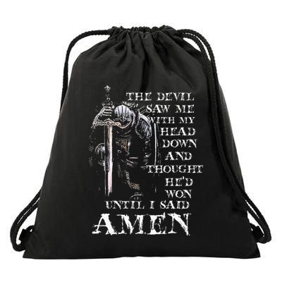 The Devil Saw Me With My Head Down And Thought HeD Won Drawstring Bag