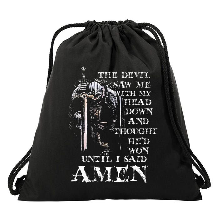 The Devil Saw Me With My Head Down And Thought HeD Won Drawstring Bag