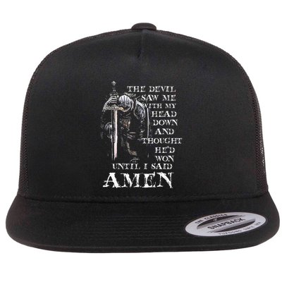 The Devil Saw Me With My Head Down And Thought HeD Won Flatbill Hat