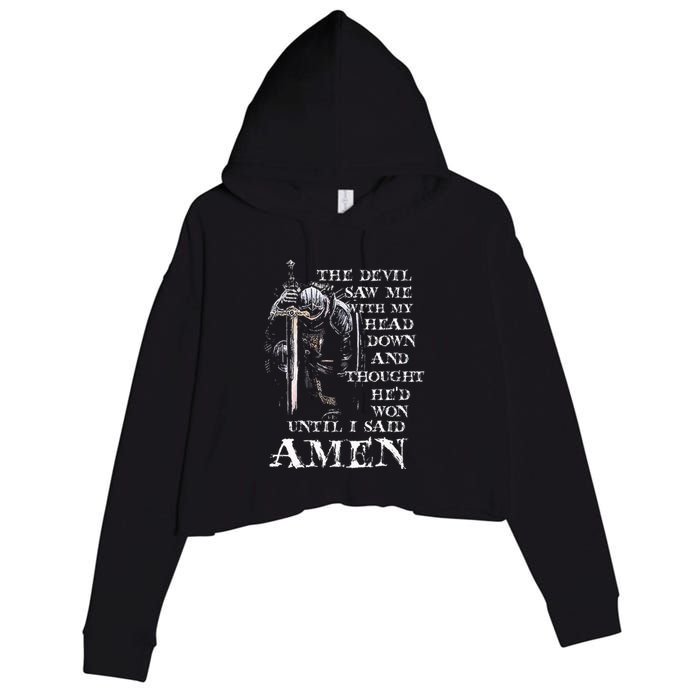 The Devil Saw Me With My Head Down And Thought HeD Won Crop Fleece Hoodie