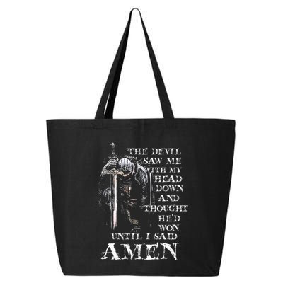 The Devil Saw Me With My Head Down And Thought HeD Won 25L Jumbo Tote