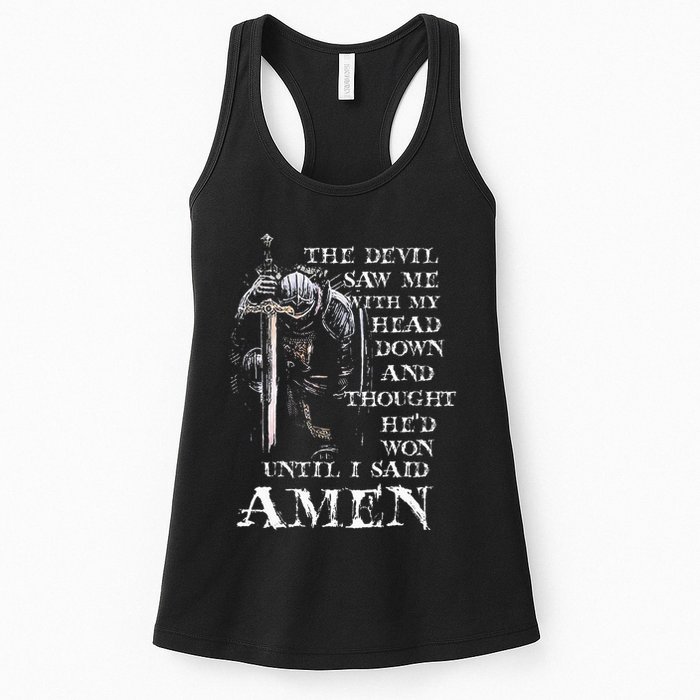 The Devil Saw Me With My Head Down And Thought HeD Won Womens Tank Top