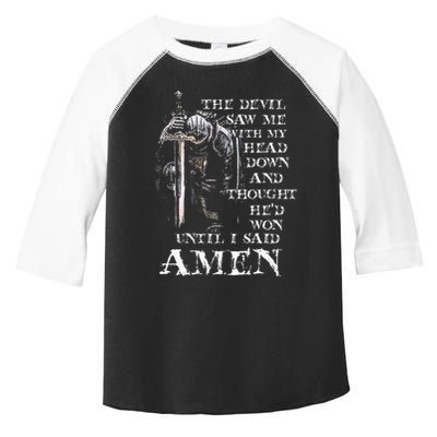 The Devil Saw Me With My Head Down And Thought HeD Won Toddler Fine Jersey T-Shirt