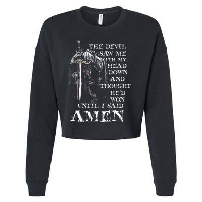The Devil Saw Me With My Head Down And Thought HeD Won Cropped Pullover Crew