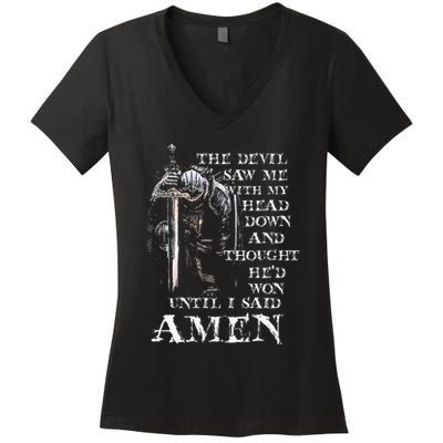 The Devil Saw Me With My Head Down And Thought HeD Won Women's V-Neck T-Shirt