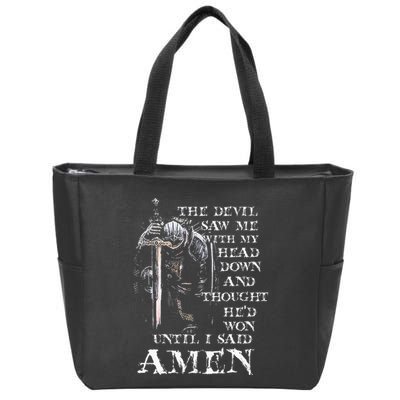 The Devil Saw Me With My Head Down And Thought HeD Won Zip Tote Bag