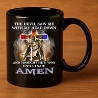 The Devil Saw Me With My Head Down Thought He Won 11oz C Handle Ceramic Mug