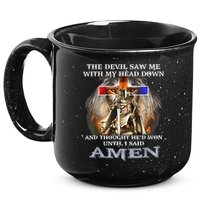 The Devil Saw Me With My Head Down Thought He Won 15oz Campfire Ceramic Mug