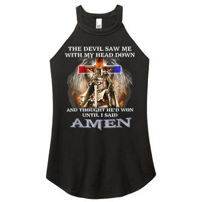 The Devil Saw Me With My Head Down Thought He Won Women's Perfect Tri Rocker Tank