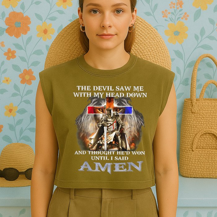 The Devil Saw Me With My Head Down Thought He Won Garment-Dyed Women's Muscle Tee