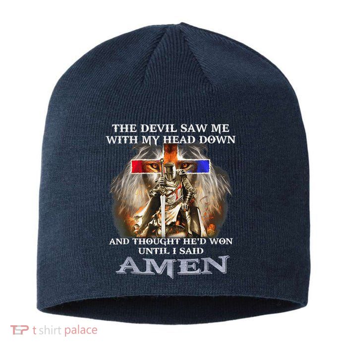 The Devil Saw Me With My Head Down Thought He Won Sustainable Beanie