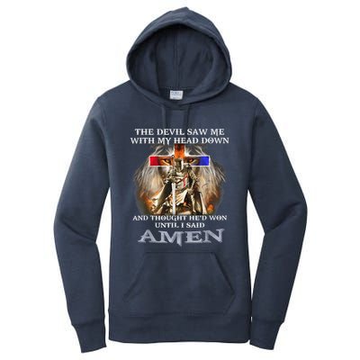 The Devil Saw Me With My Head Down Thought He Won Women's Pullover Hoodie