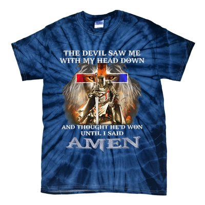 The Devil Saw Me With My Head Down Thought He Won Tie-Dye T-Shirt