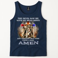 The Devil Saw Me With My Head Down Thought He Won Tank Top