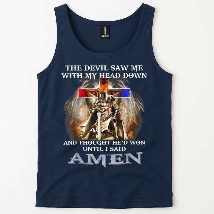 The Devil Saw Me With My Head Down Thought He Won Tank Top