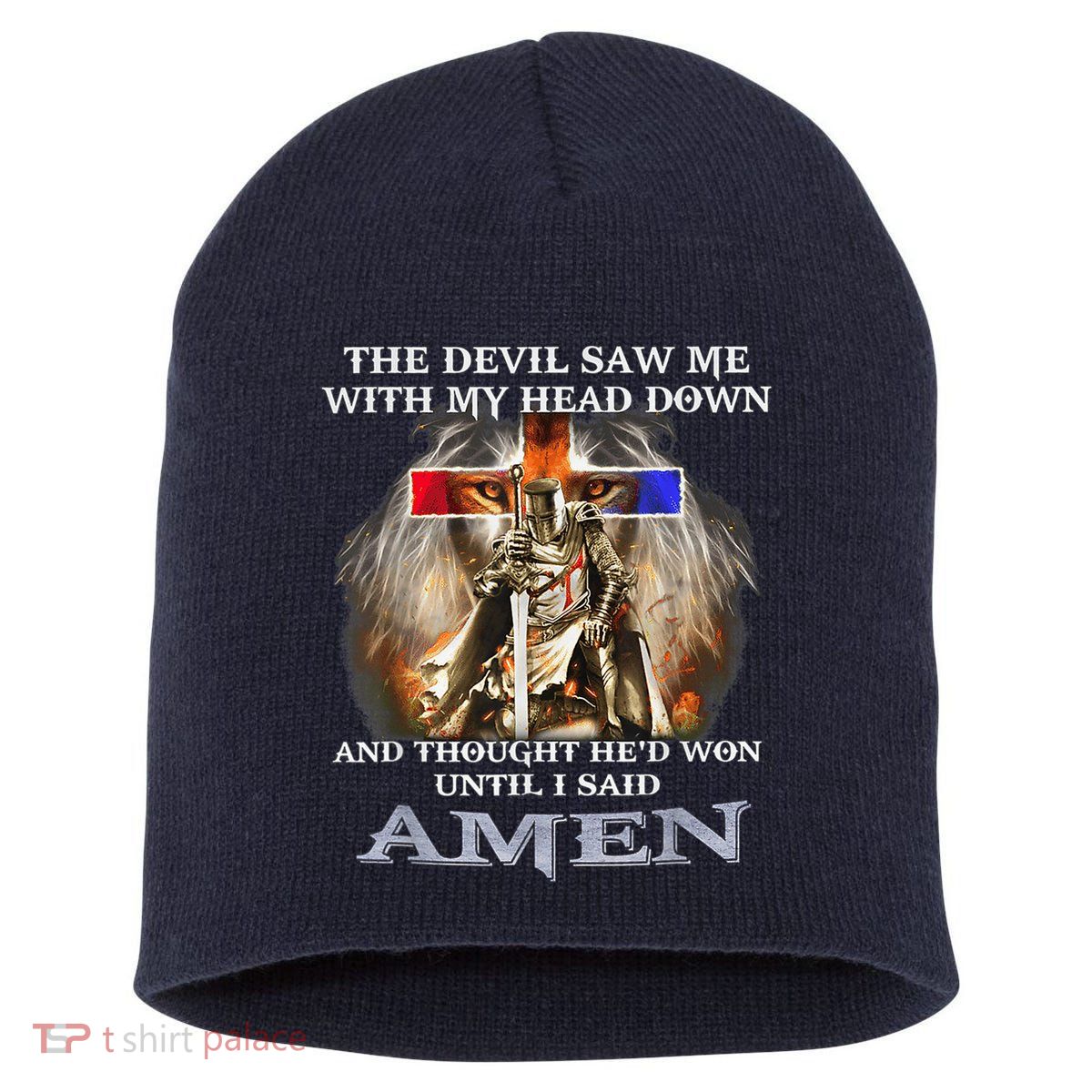 The Devil Saw Me With My Head Down Thought He Won Short Acrylic Beanie