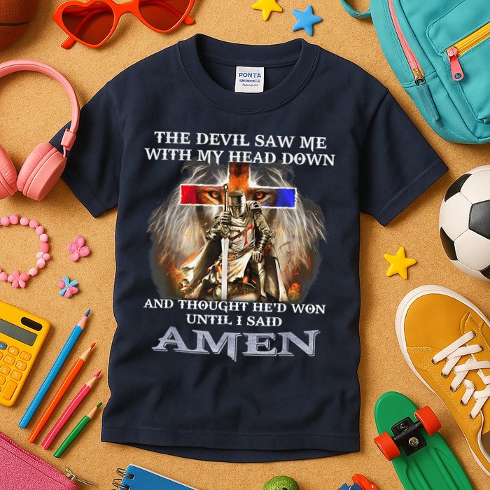 The Devil Saw Me With My Head Down Thought He Won Kids T-Shirt