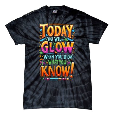 Testing Day Show What You Know Teacher Do Not Stress Tie-Dye T-Shirt