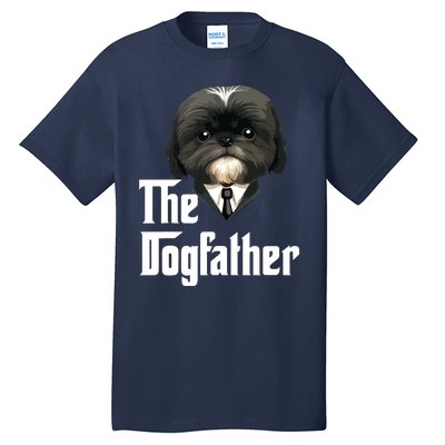 The Dogfather Shih Tzu Dad Shih Tzu Papa Funny Dog Owner Tall T-Shirt