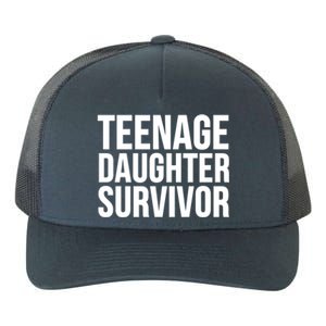 Teenage Daughter Survivor Yupoong Adult 5-Panel Trucker Hat