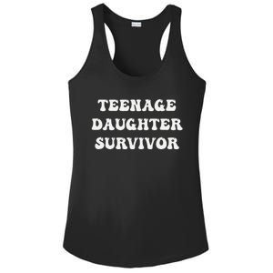 Teenage Daughter Survivor Teenager Dad Mom Groovy FatherS Ladies PosiCharge Competitor Racerback Tank