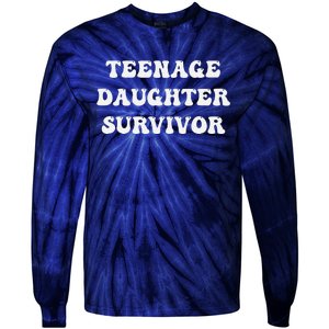 Teenage Daughter Survivor Teenager Dad Mom Groovy FatherS Tie-Dye Long Sleeve Shirt