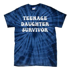 Teenage Daughter Survivor Teenager Dad Mom Groovy FatherS Tie-Dye T-Shirt