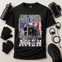 The Devil Saw Me With My Head Down Thought HeD Won On Back Performance Shirt
