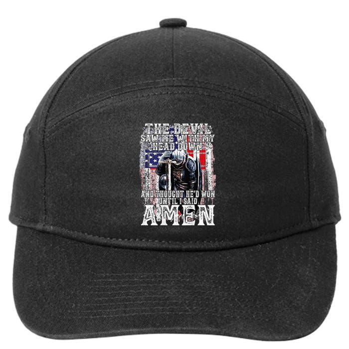 The Devil Saw Me With My Head Down Thought HeD Won On Back 7-Panel Snapback Hat