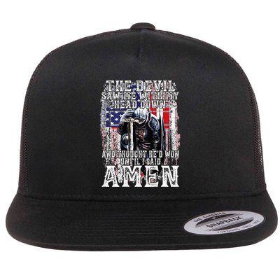 The Devil Saw Me With My Head Down Thought HeD Won On Back Flatbill Hat