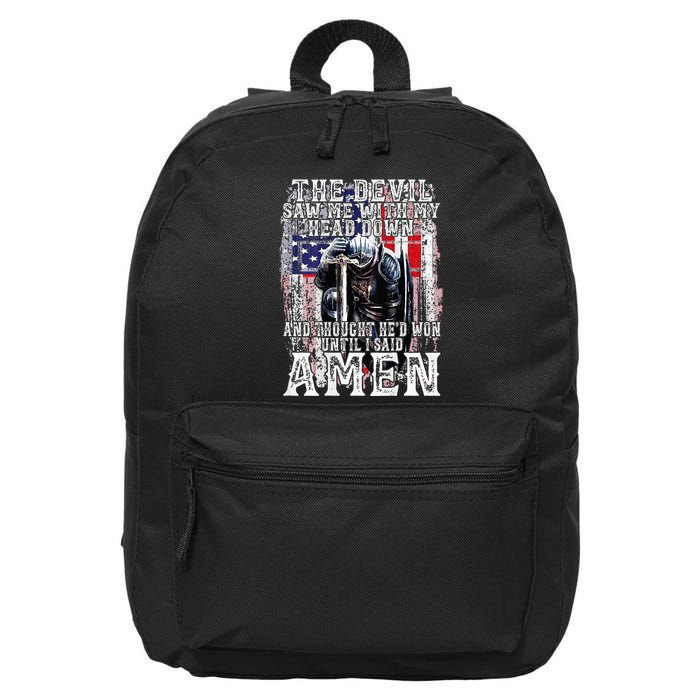 The Devil Saw Me With My Head Down Thought HeD Won On Back 16 in Basic Backpack