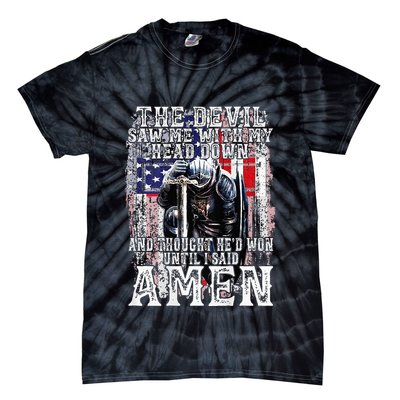 The Devil Saw Me With My Head Down Thought HeD Won On Back Tie-Dye T-Shirt