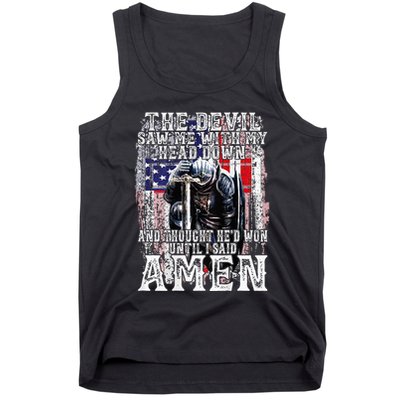 The Devil Saw Me With My Head Down Thought HeD Won On Back Tank Top