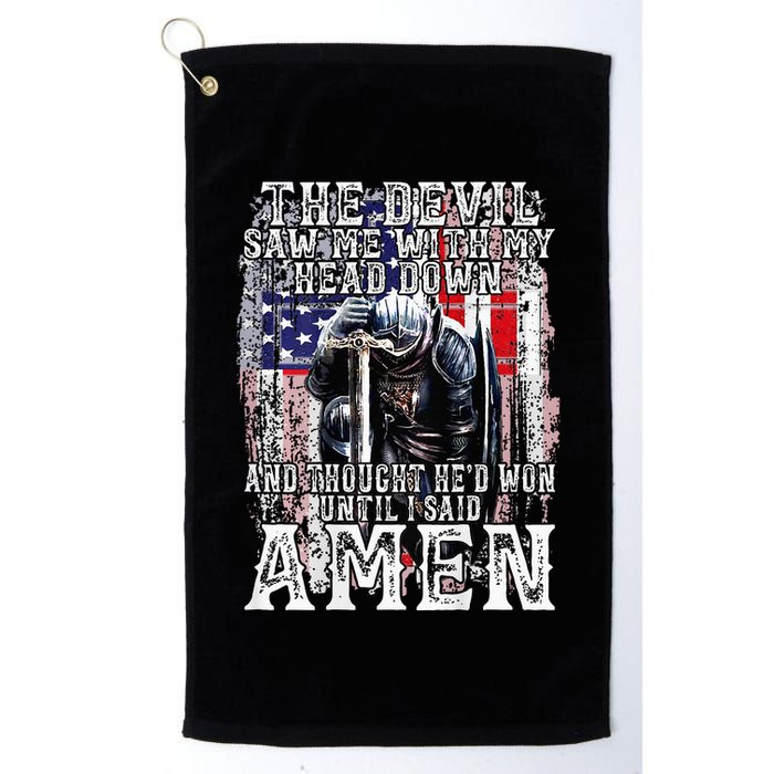 The Devil Saw Me With My Head Down Thought HeD Won On Back Golf Towel