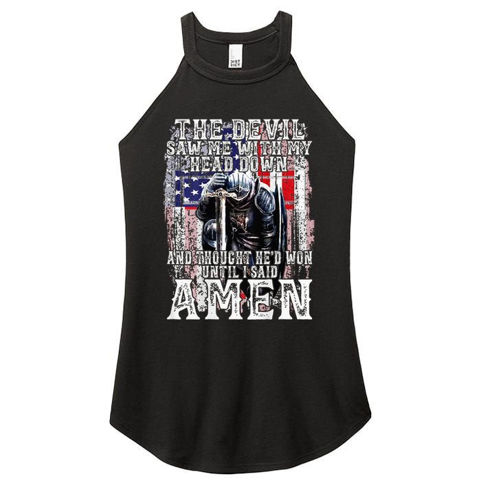 The Devil Saw Me With My Head Down Thought HeD Won On Back Women's Perfect Tri Rocker Tank