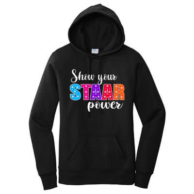 Test Day Show Your STAAR Power funny Teacher day Women's Pullover Hoodie