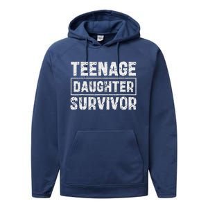 Teenage Daughter Survivor FatherS Day Dad Joke Performance Fleece Hoodie