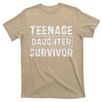 Teenage Daughter Survivor FatherS Day Dad Joke T-Shirt