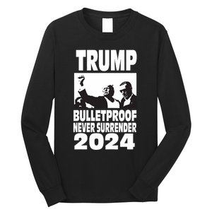 Teflon Don Trump 2024 Bulletproof Never Surrender Legend Long Sleeve Shirt